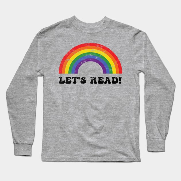 Let's Read! Long Sleeve T-Shirt by Slightly Unhinged